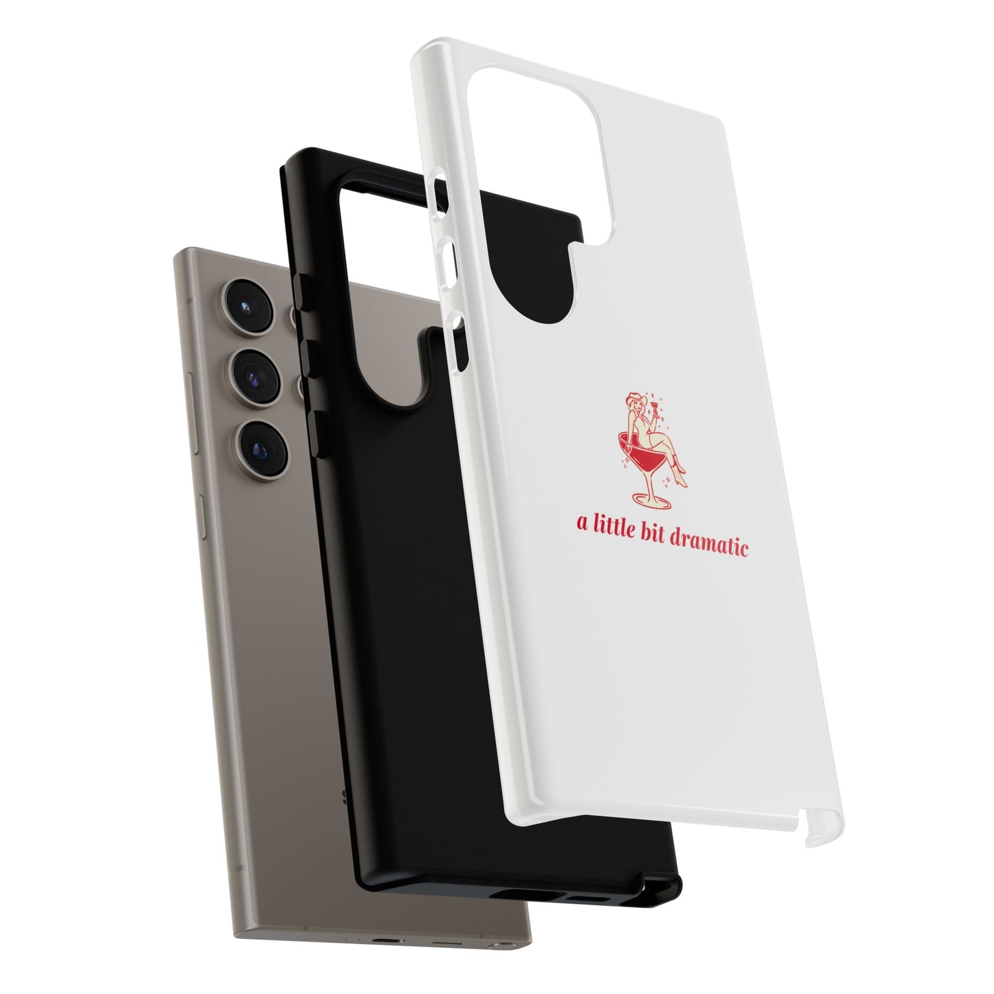 SAMSUNG "A little bit dramatic" Dramatic Tough Phone Case