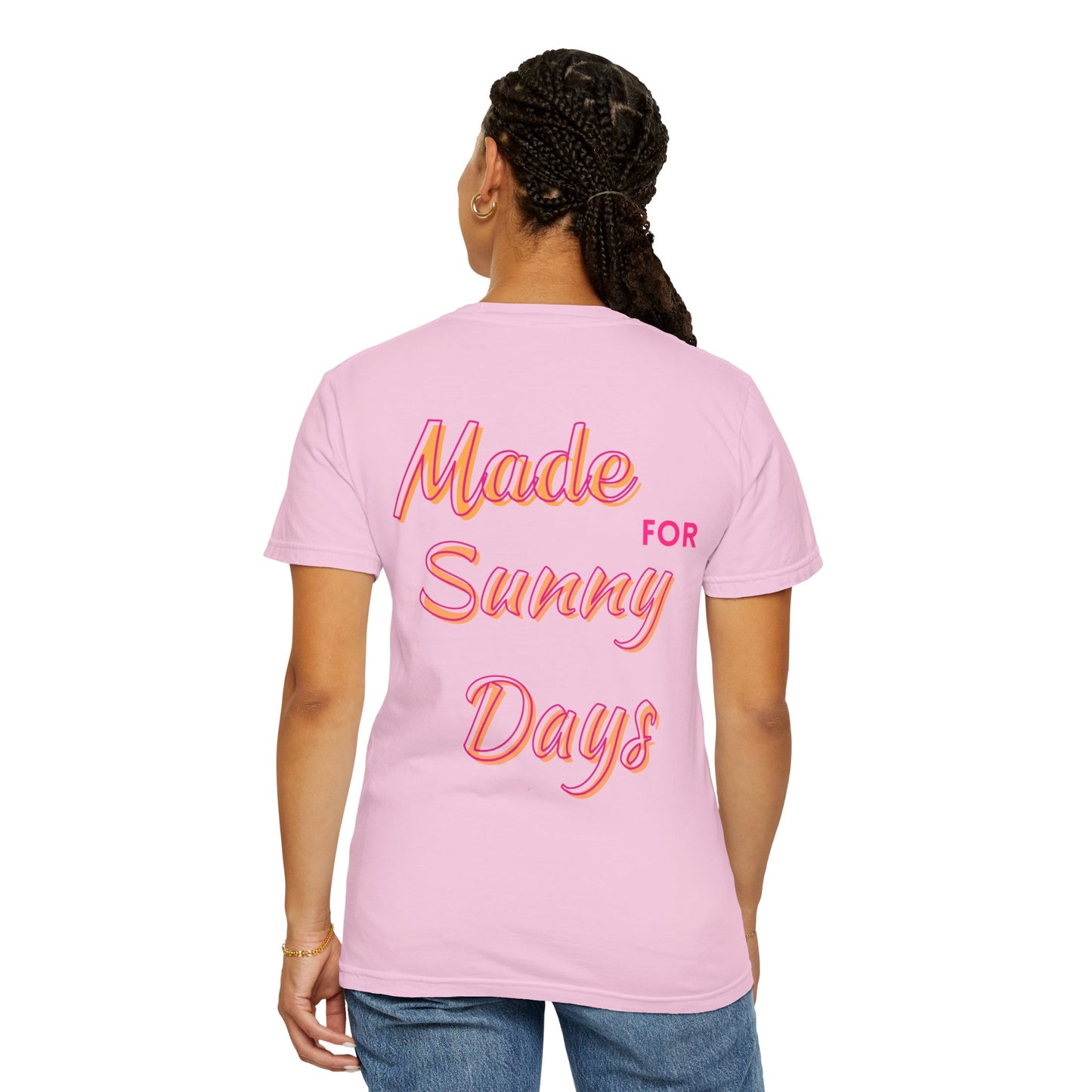 "Made for Sunny Days" T-Shirt l Casual Summer Tee