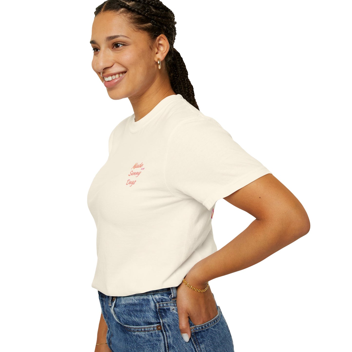 "Made for Sunny Days" T-Shirt l Casual Summer Tee