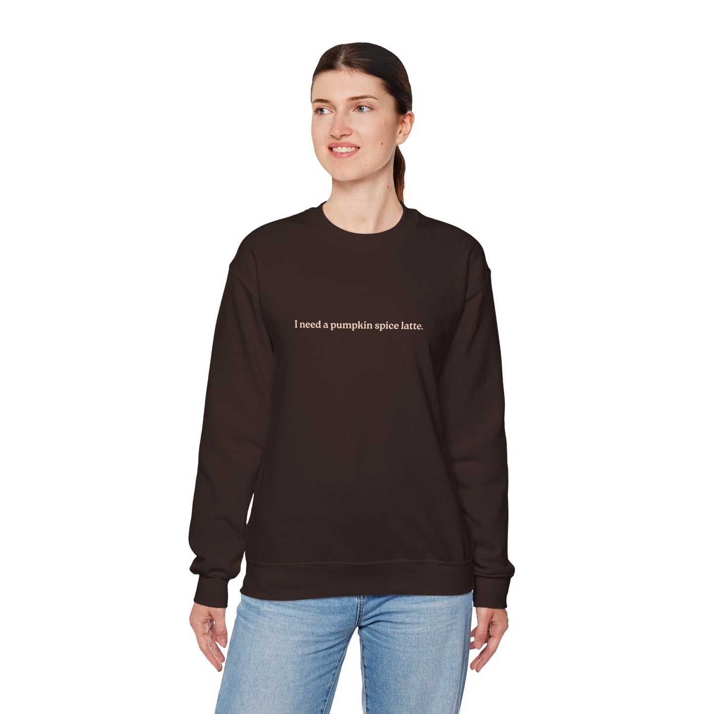 "I need a pumpkin spice latte." l Cozy Unisex Sweatshirt for Every Occasion, Perfect for Relaxing and Gifting