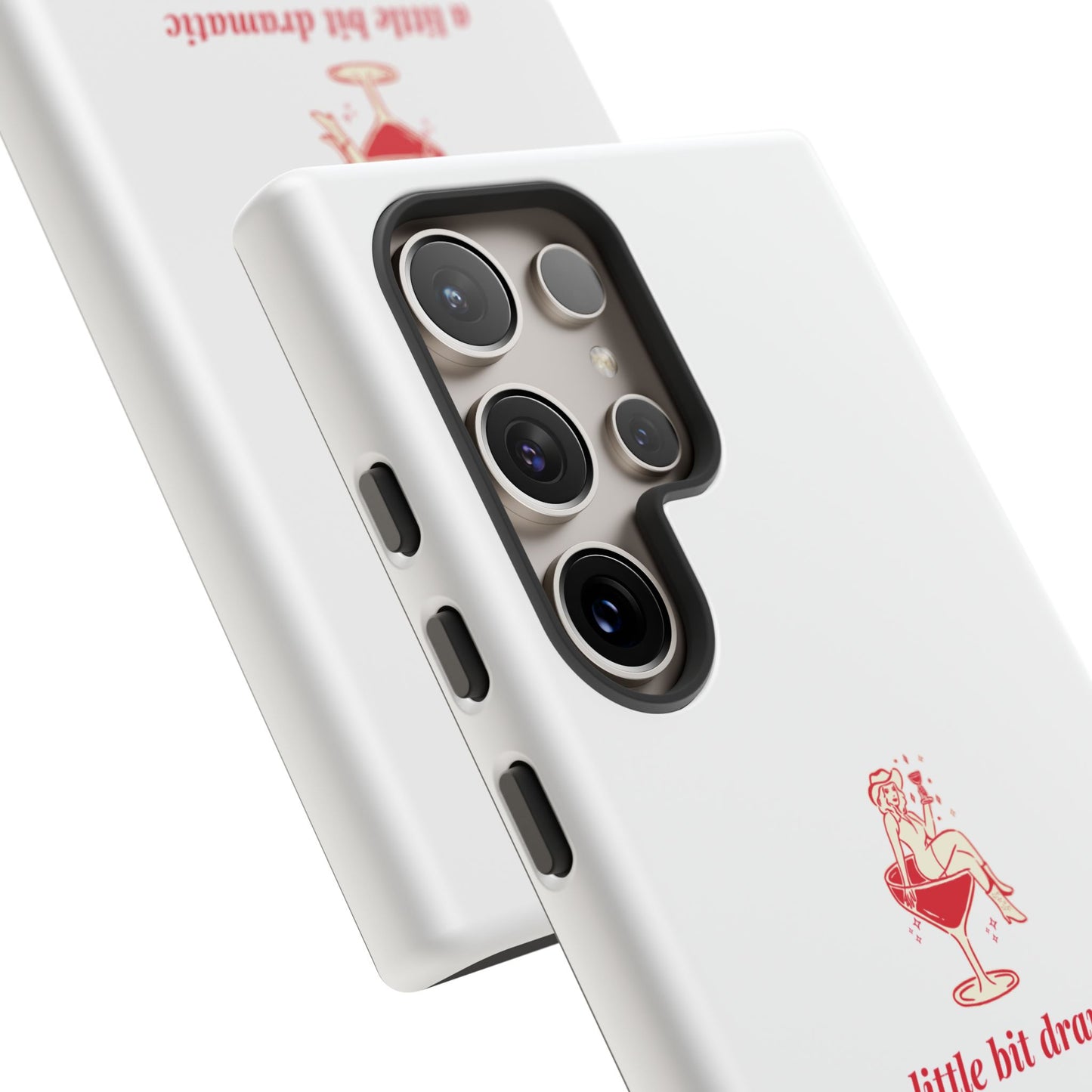 SAMSUNG "A little bit dramatic" Dramatic Tough Phone Case