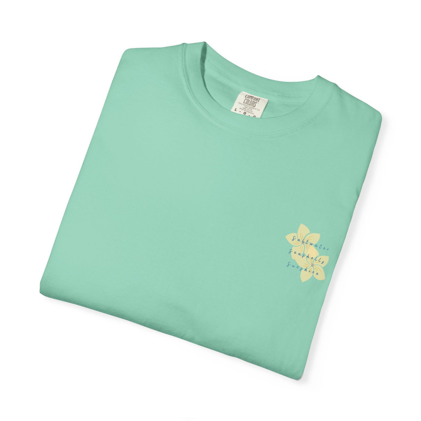 "Saltwater, Seashells, Sunshine" Garment-Dyed T-Shirt l Coastal Vibes, Relaxed Fit, Beachwear