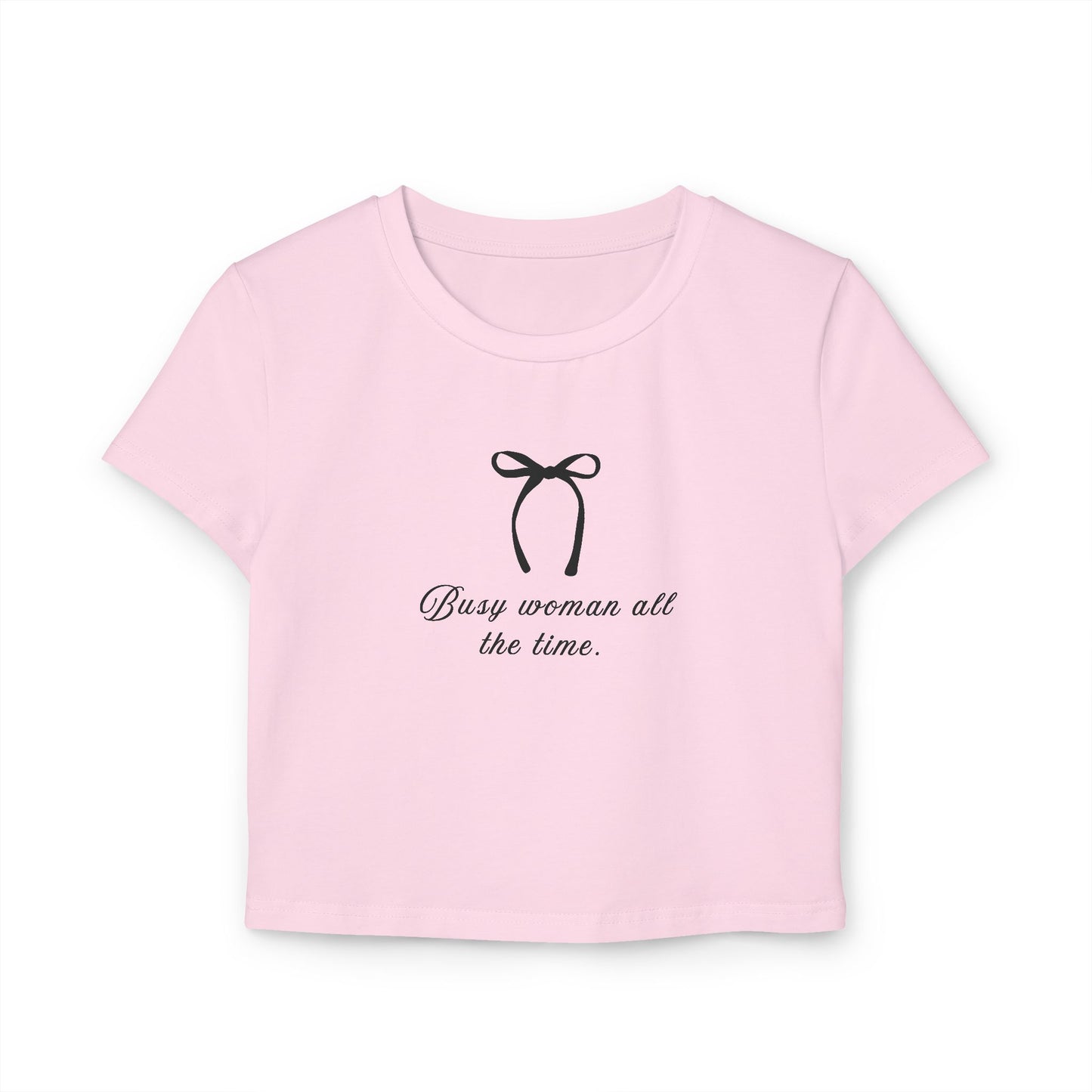 Busy Woman Baby Tee - Stylish Women's Cropped T-Shirt for Everyday Wear