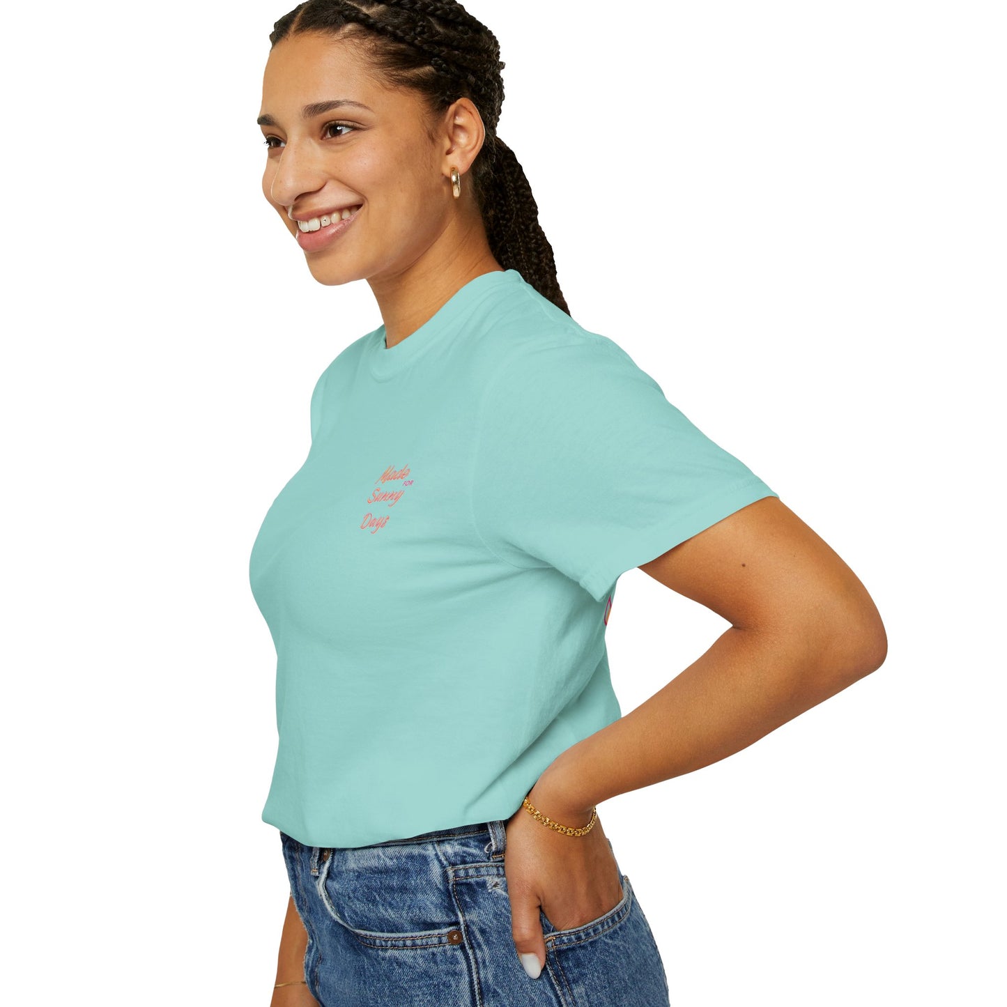 "Made for Sunny Days" T-Shirt l Casual Summer Tee