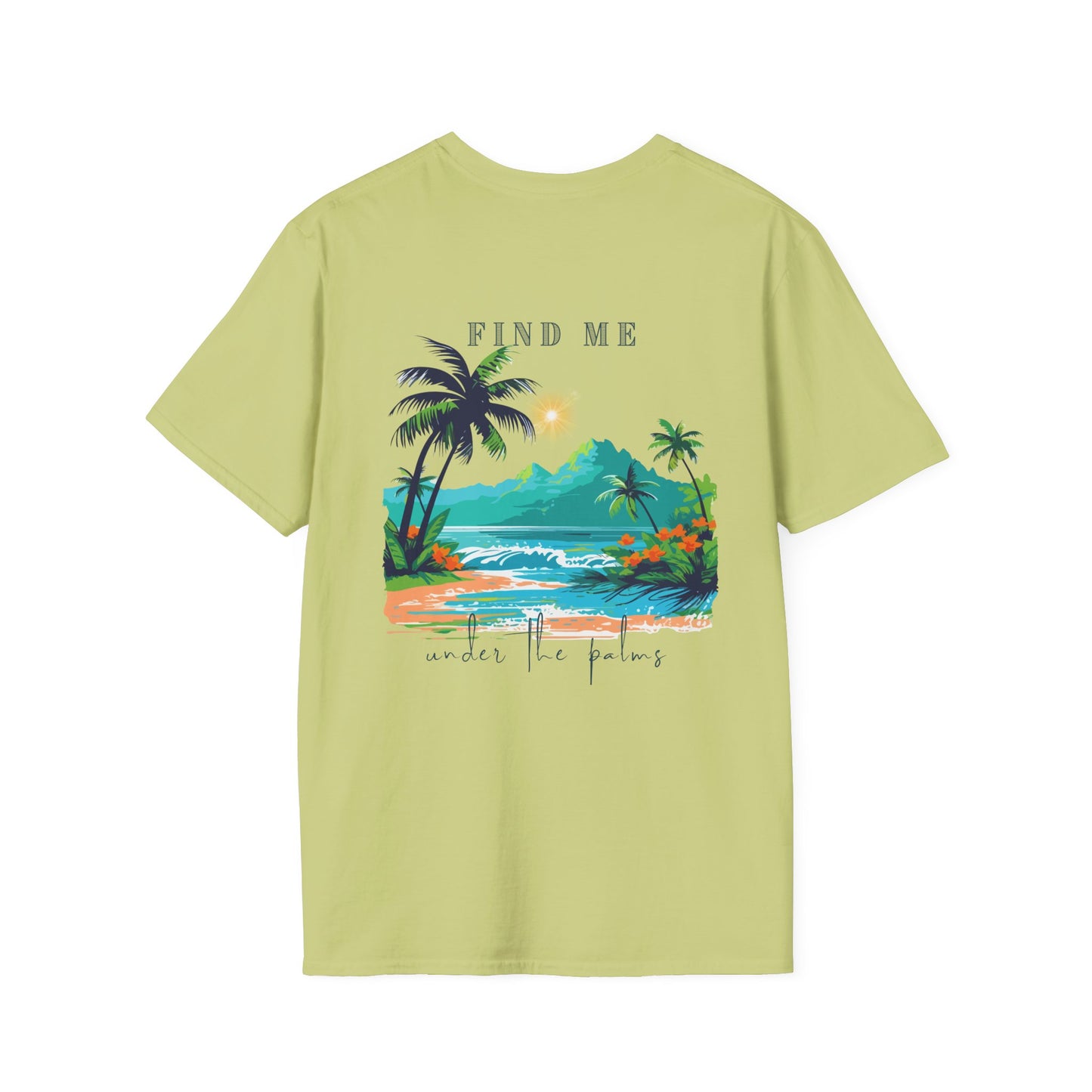 "Find Me Under the Palms" Vibes T-Shirt | Casual Wear, Beach Apparel