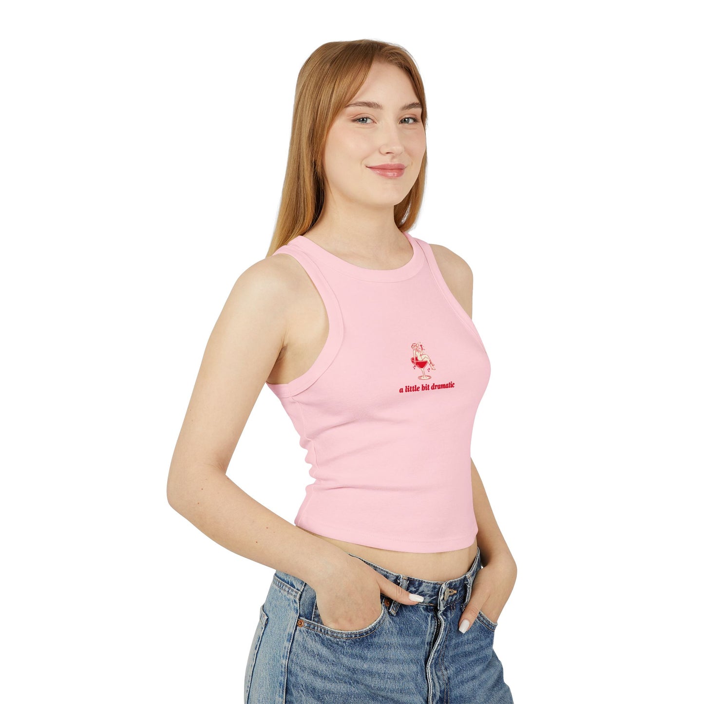 "A Little Bit Dramatic" - Cute Women's Micro Rib Racer Tank Top