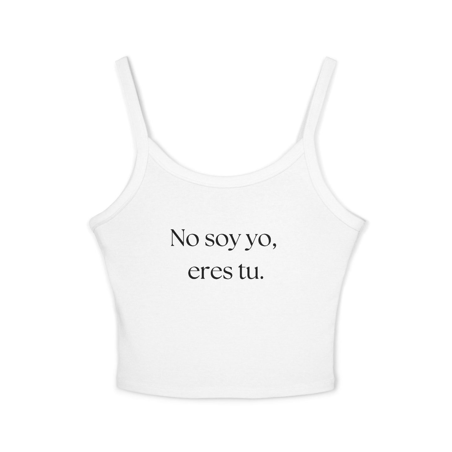 "No Soy Yo, Eres Tu" Camiseta Sin Mangas con Tirantes Finos para Mujer - Ropa Casual de Verano