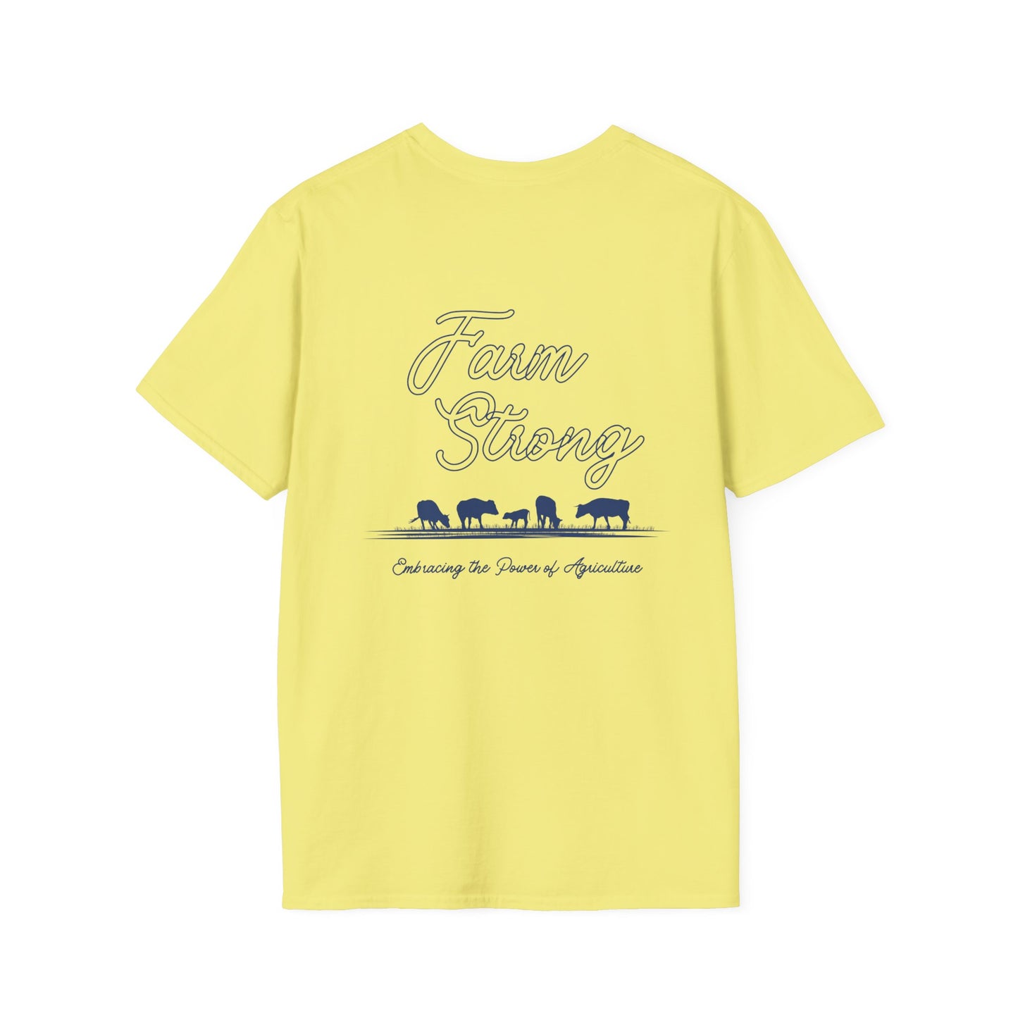 Farm Strong Unisex Softstyle T-Shirt