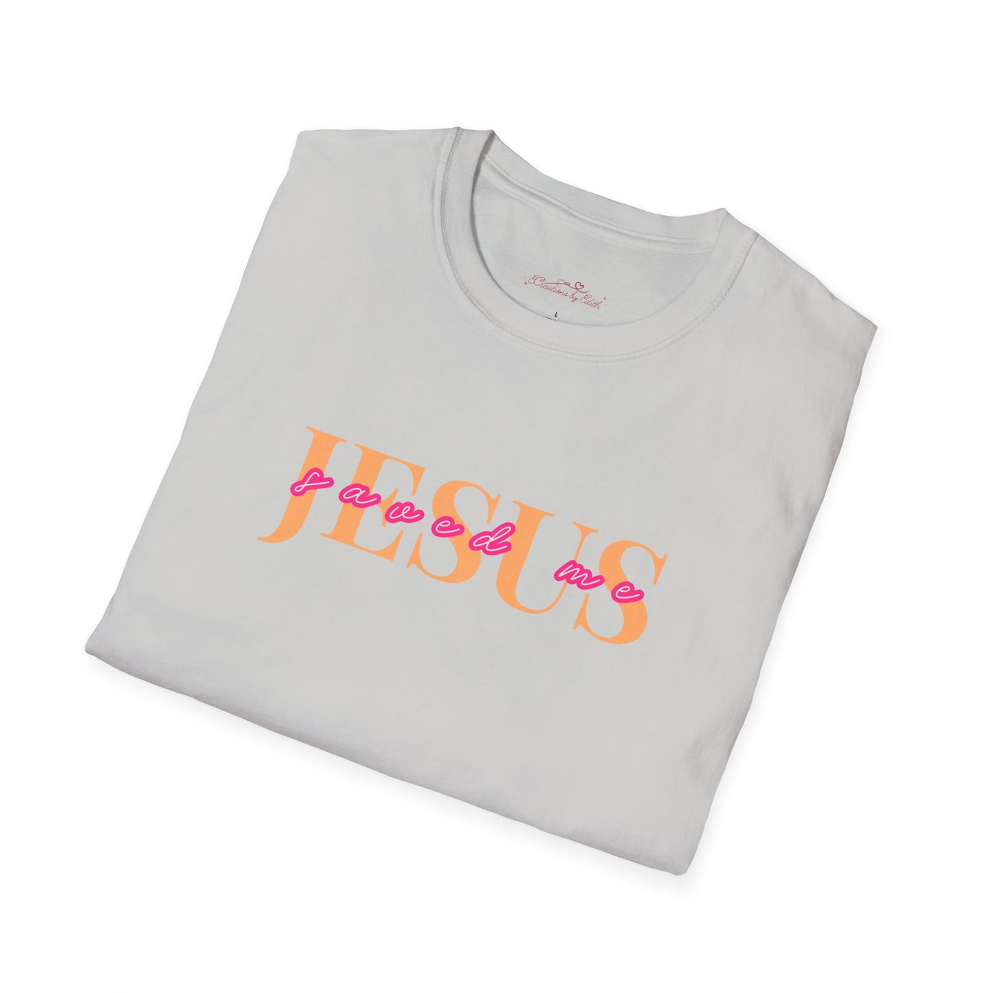 "Jesus Saved Me" - Soft Style T-Shirt l Perfect for Everyday Wear