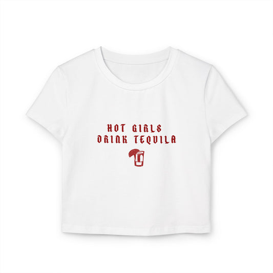 Hot Girls Drink Tequila Baby Tee - Trendy Cropped Top for Fun Nights Out