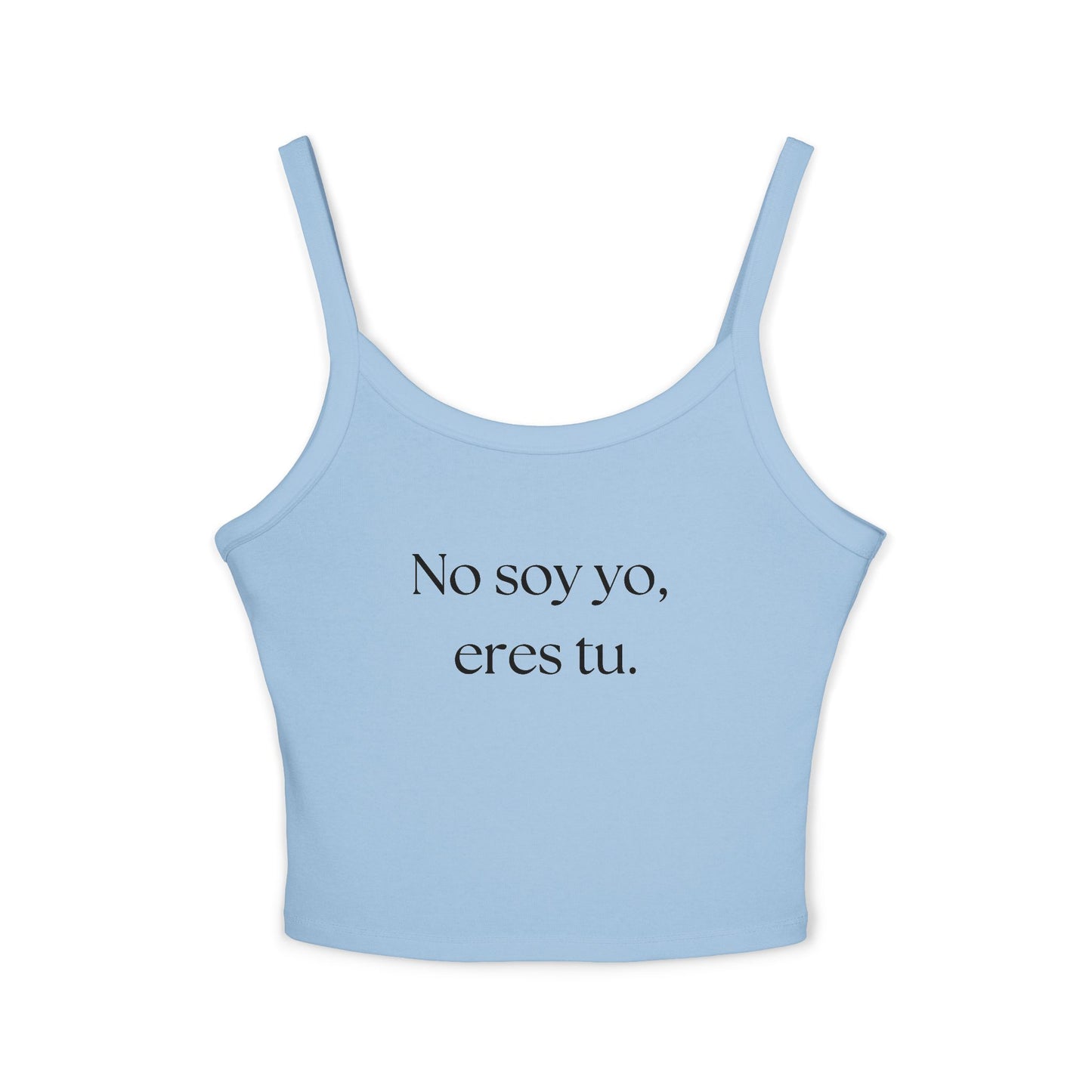 "No Soy Yo, Eres Tu" Camiseta Sin Mangas con Tirantes Finos para Mujer - Ropa Casual de Verano