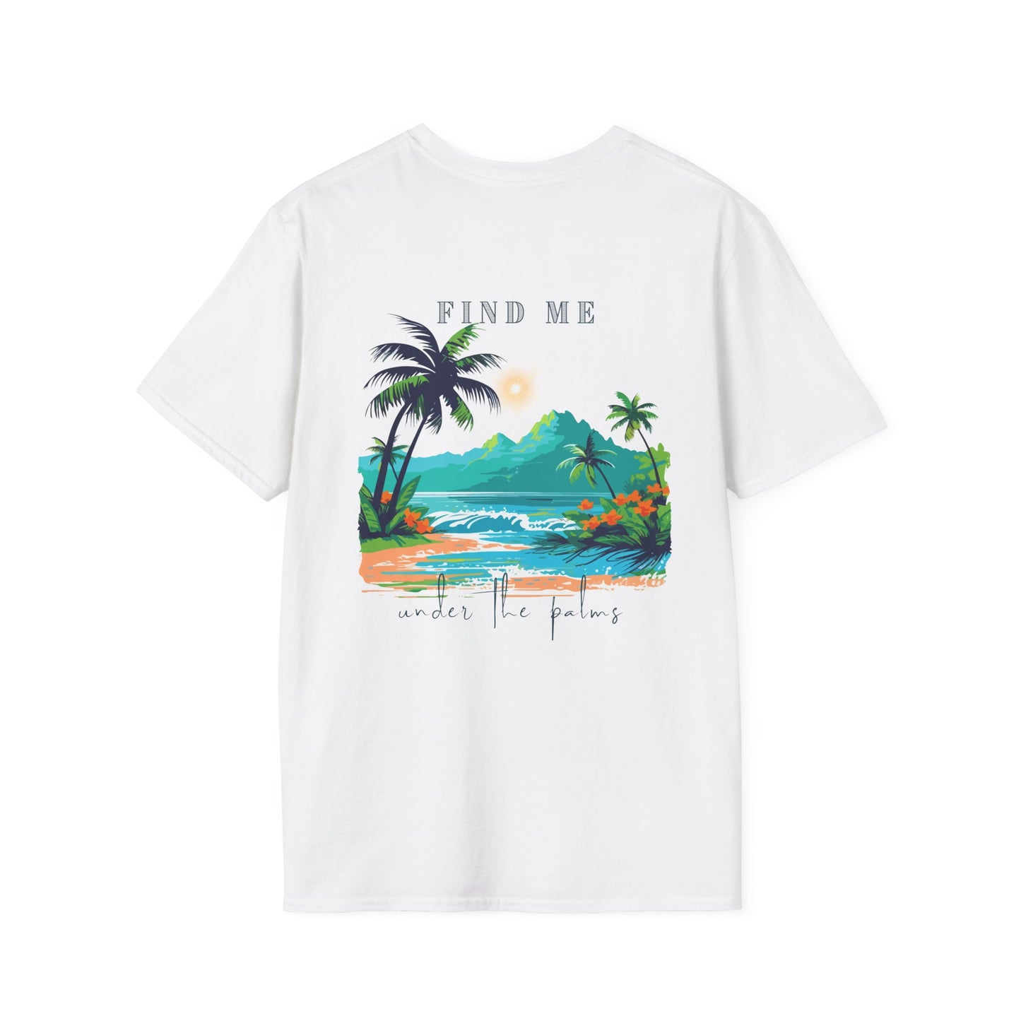 "Find Me Under the Palms" Vibes T-Shirt | Casual Wear, Beach Apparel