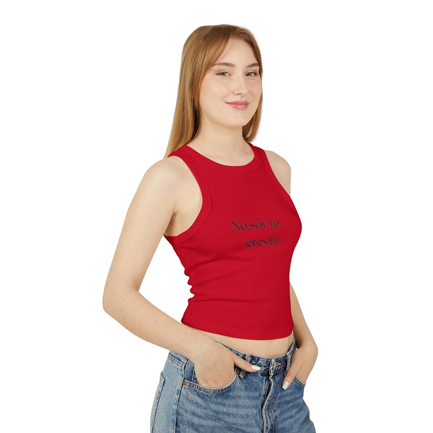 "No soy yo, eres tú" - Camiseta de Tirantes Elegante de Microcanalé para Mujer