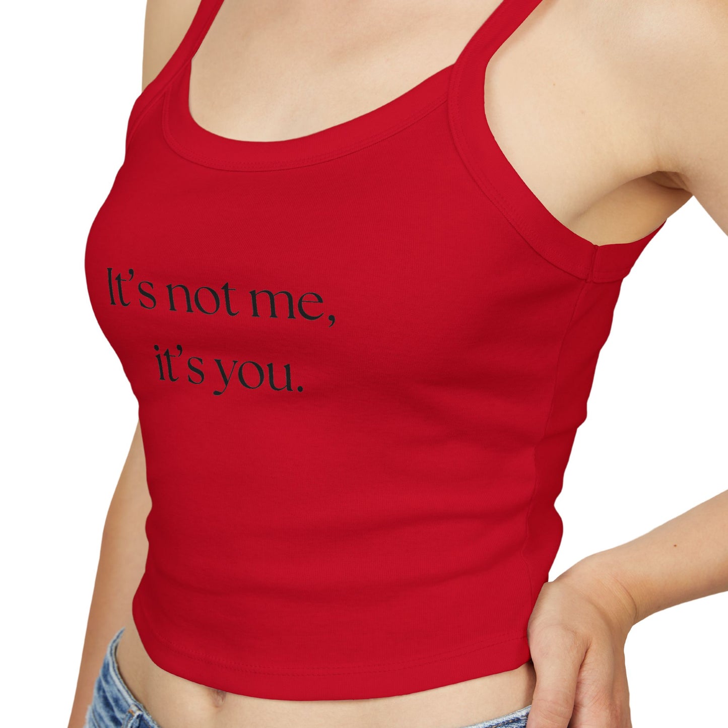 It's Not Me, It's You Women's Spaghetti Strap Tank Top - Casual Summer Wear