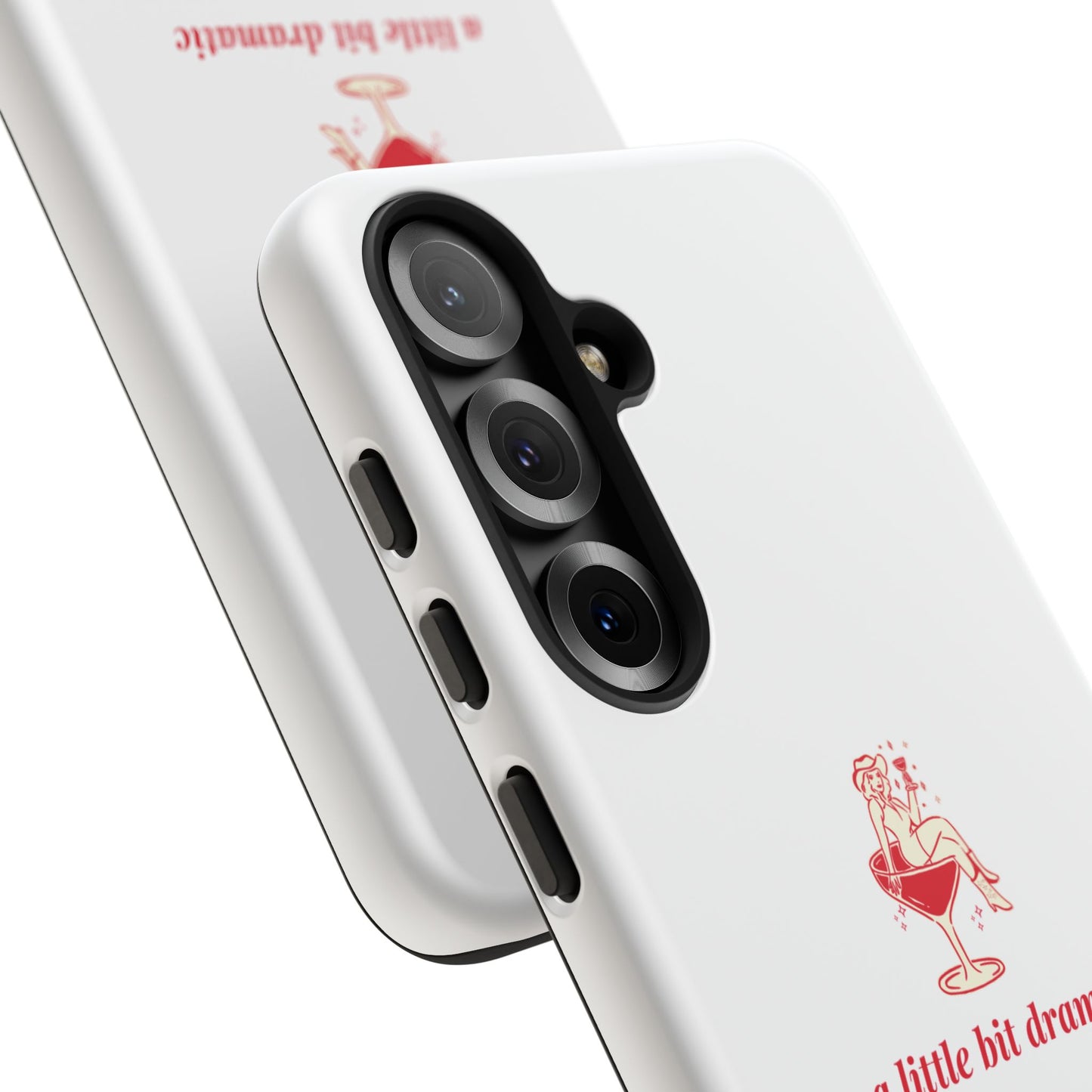 SAMSUNG "A little bit dramatic" Dramatic Tough Phone Case