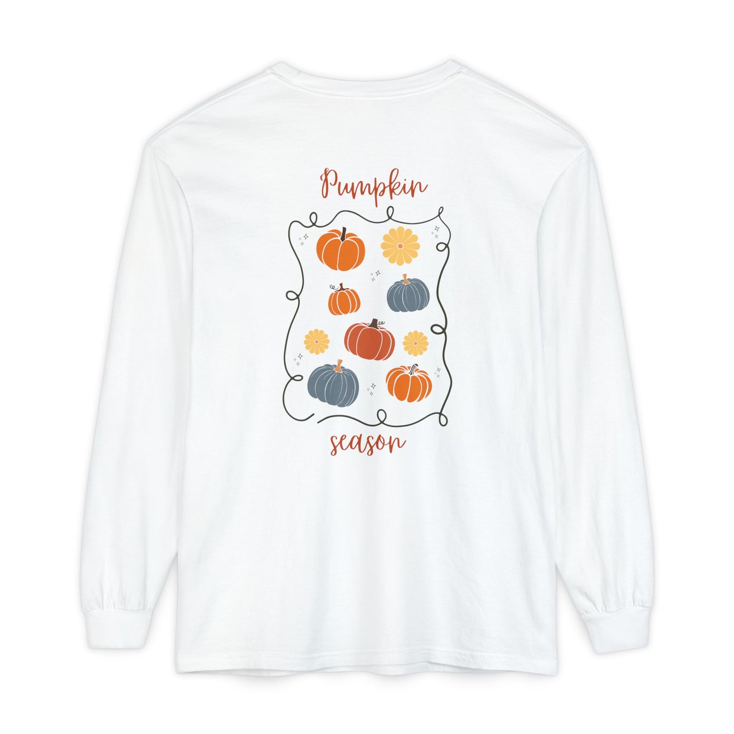 Fall Pumpkin Season Long Sleeve Tee - Unisex Garment-Dyed T-Shirt, Autumn Outfit, Harvest Celebration
