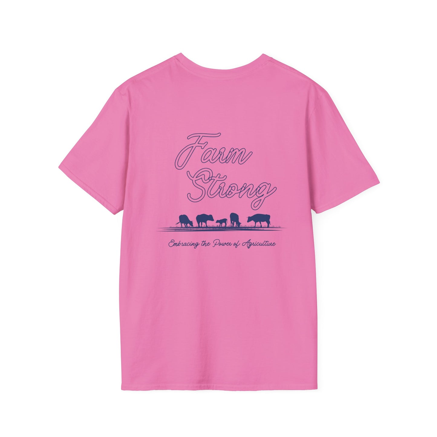 Farm Strong Unisex Softstyle T-Shirt