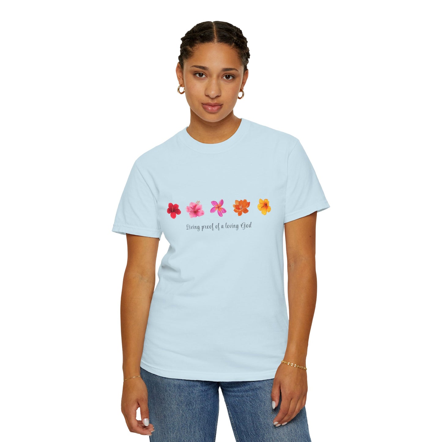 "Living Proof of a Loving God" Stylish Flower Graphic Tee l Casual Wear, Perfect for Summer