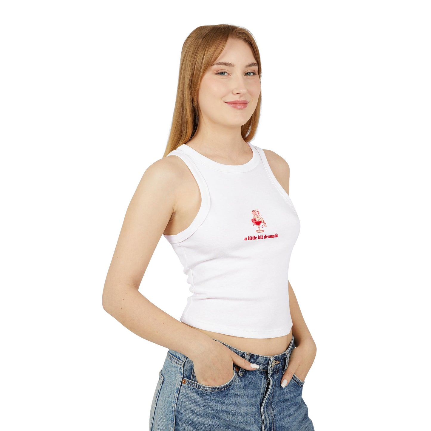 "A Little Bit Dramatic" - Cute Women's Micro Rib Racer Tank Top
