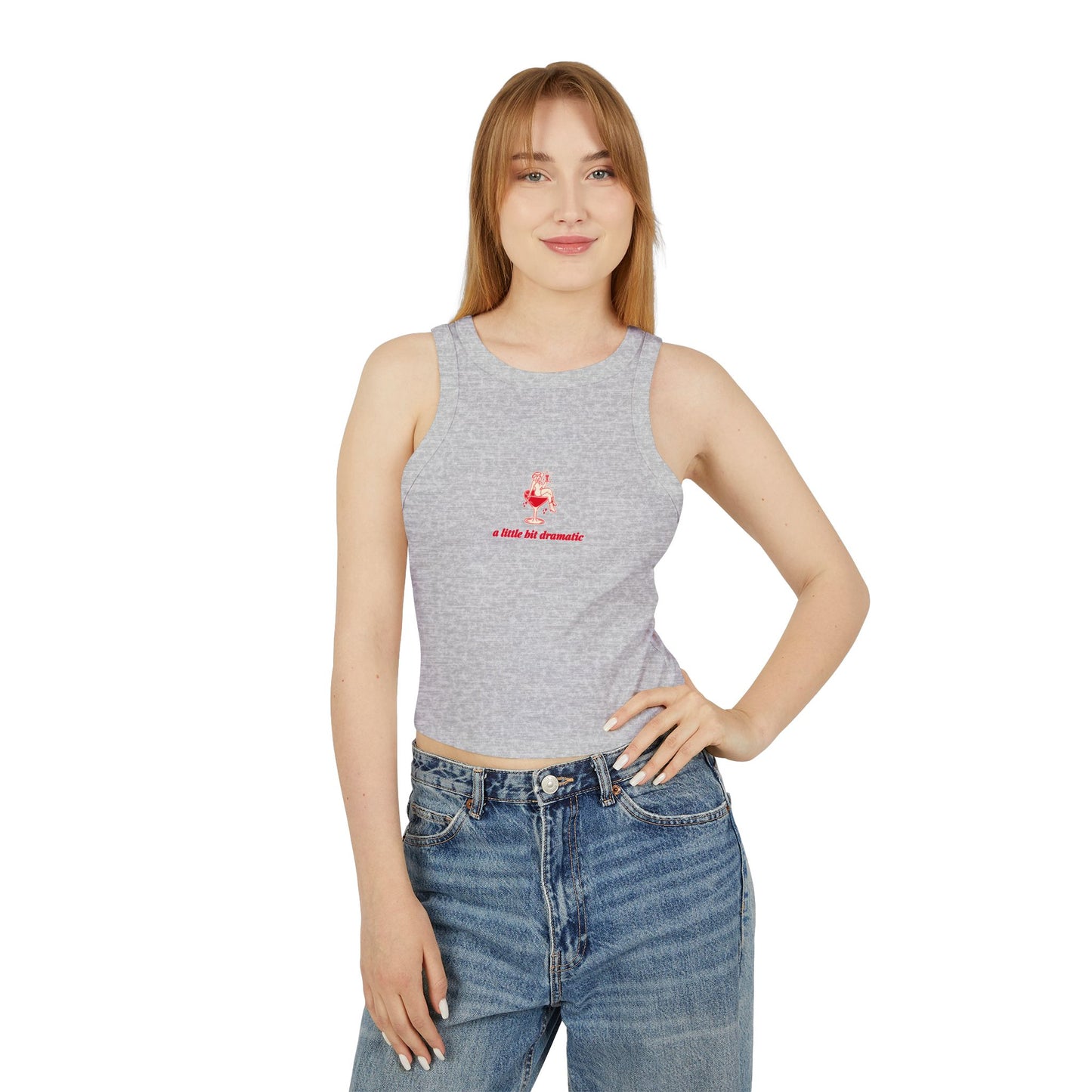 "A Little Bit Dramatic" - Cute Women's Micro Rib Racer Tank Top