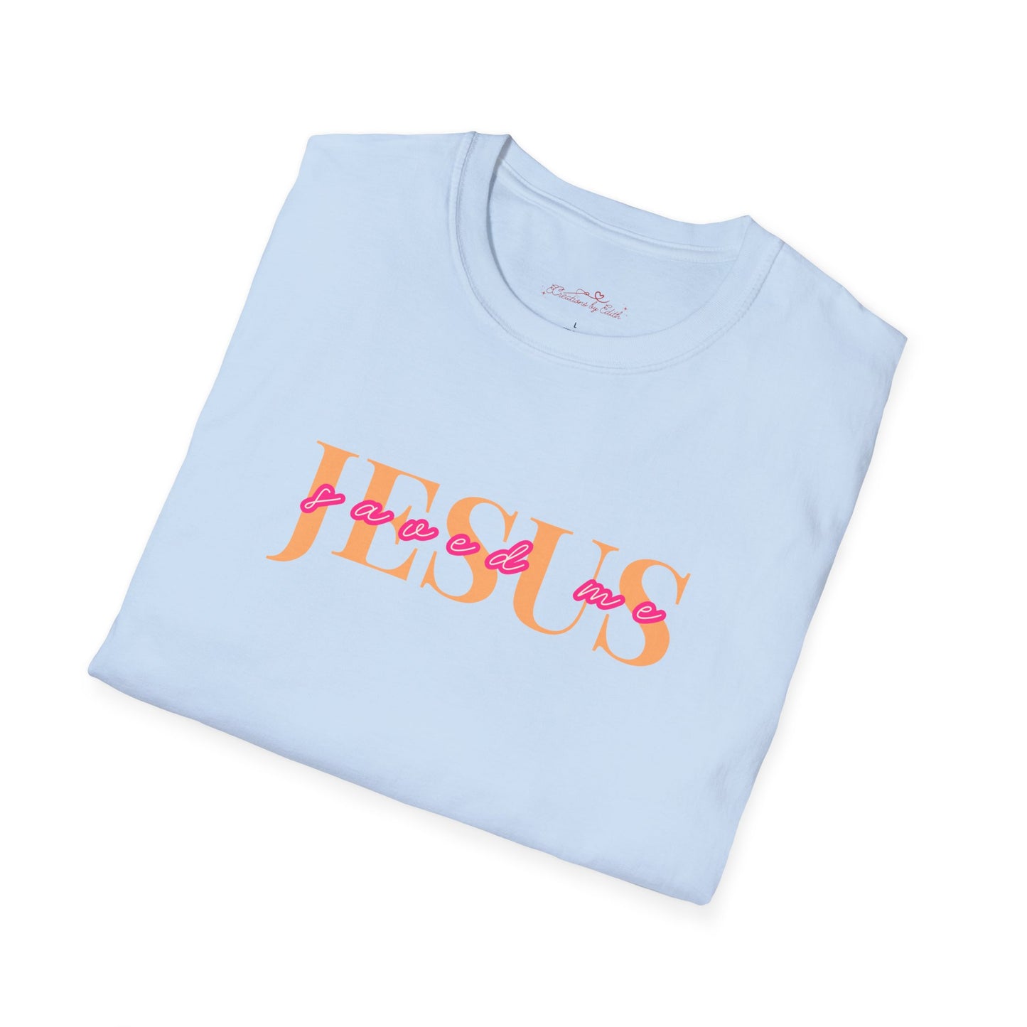 "Jesus Saved Me" - Soft Style T-Shirt l Perfect for Everyday Wear