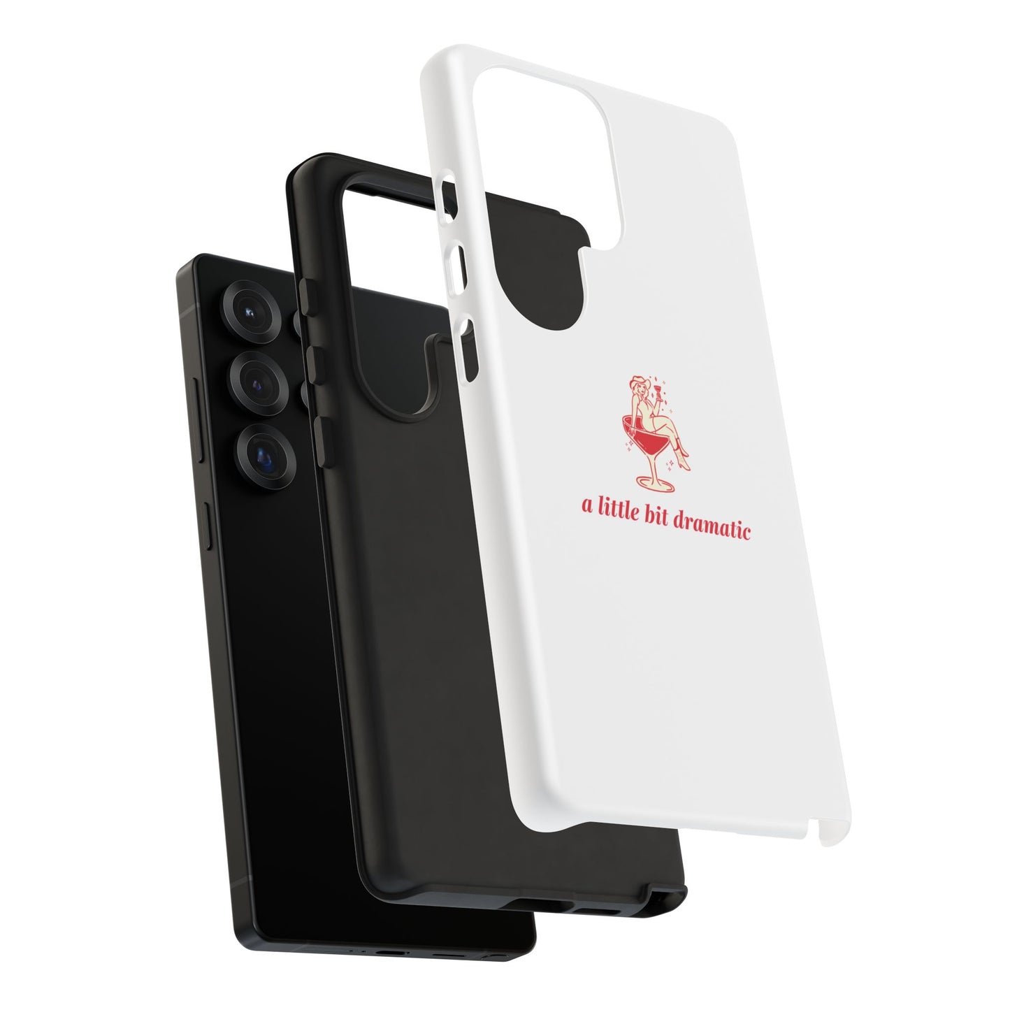 SAMSUNG "A little bit dramatic" Dramatic Tough Phone Case