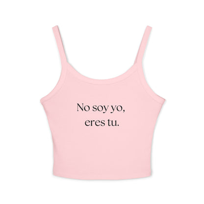 "No Soy Yo, Eres Tu" Camiseta Sin Mangas con Tirantes Finos para Mujer - Ropa Casual de Verano