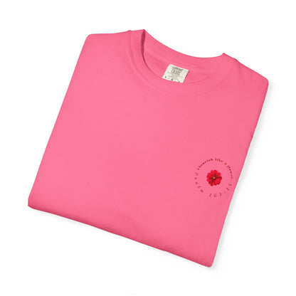 Floral Quote T-shirt l Gift for Her, Casual Wear, Daily Style