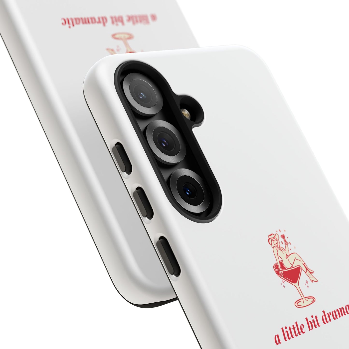 SAMSUNG "A little bit dramatic" Dramatic Tough Phone Case