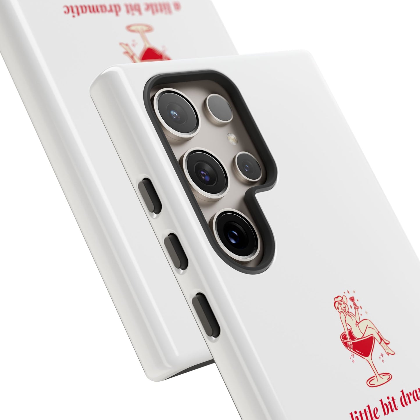 SAMSUNG "A little bit dramatic" Dramatic Tough Phone Case