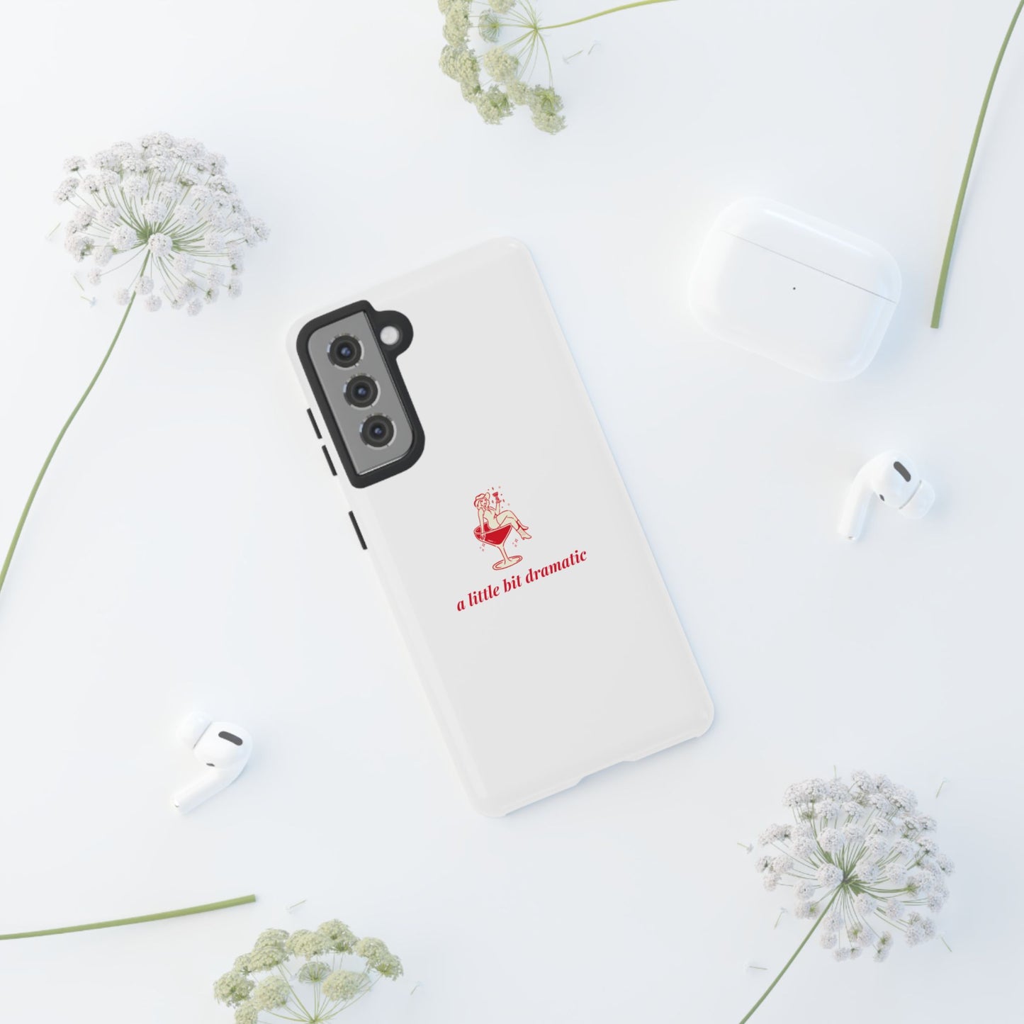 SAMSUNG "A little bit dramatic" Dramatic Tough Phone Case
