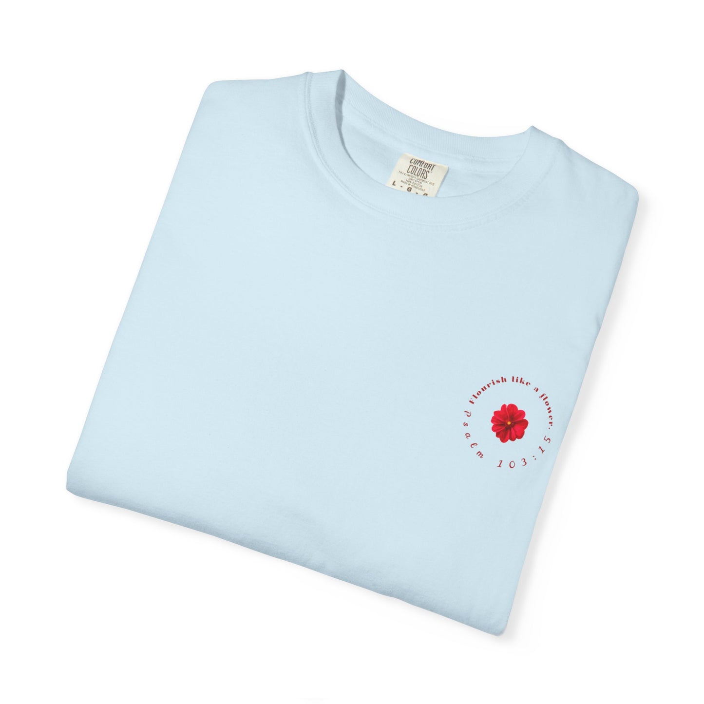 Floral Quote T-shirt l Gift for Her, Casual Wear, Daily Style