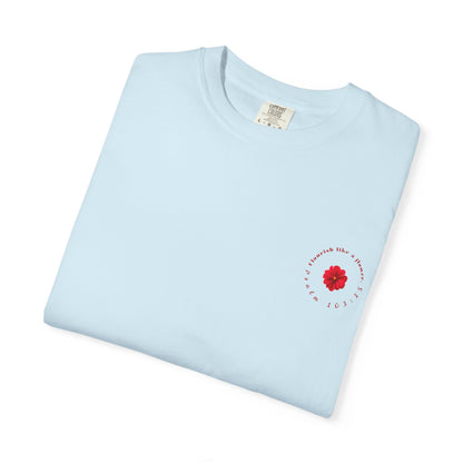 Floral Quote T-shirt l Gift for Her, Casual Wear, Daily Style