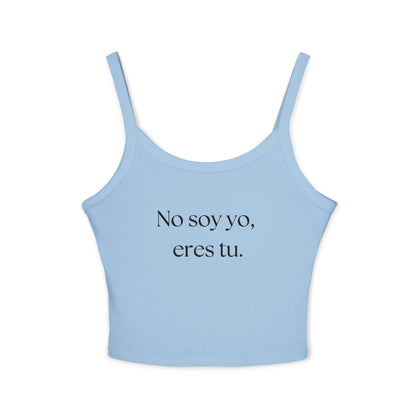"No Soy Yo, Eres Tu" Camiseta Sin Mangas con Tirantes Finos para Mujer - Ropa Casual de Verano