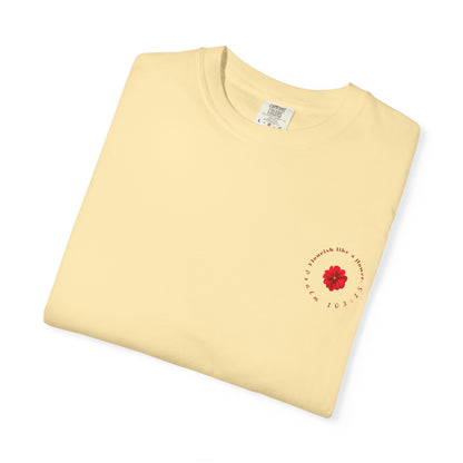 Floral Quote T-shirt l Gift for Her, Casual Wear, Daily Style
