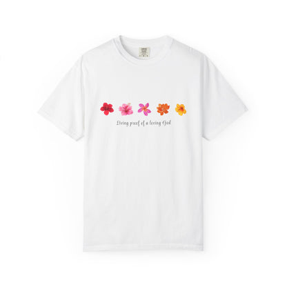 "Living Proof of a Loving God" Stylish Flower Graphic Tee l Casual Wear, Perfect for Summer