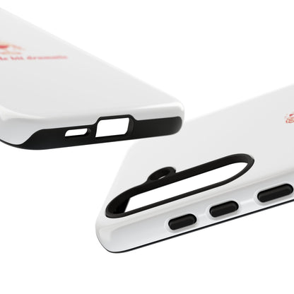 SAMSUNG "A little bit dramatic" Dramatic Tough Phone Case