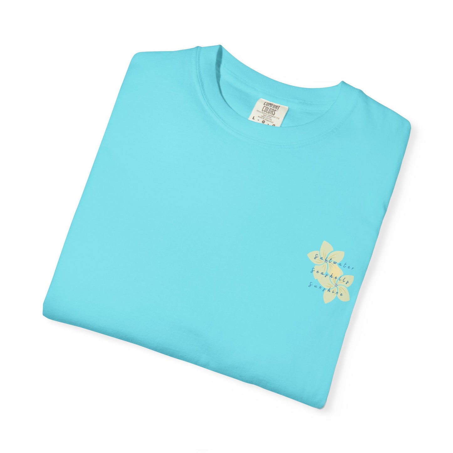 "Saltwater, Seashells, Sunshine" Garment-Dyed T-Shirt l Coastal Vibes, Relaxed Fit, Beachwear