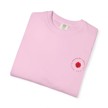 Floral Quote T-shirt l Gift for Her, Casual Wear, Daily Style