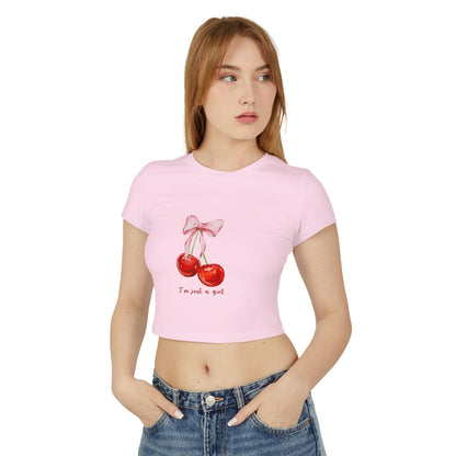 Cute Cherry Graphic Women's Baby Tee - "I'm Just a Girl"