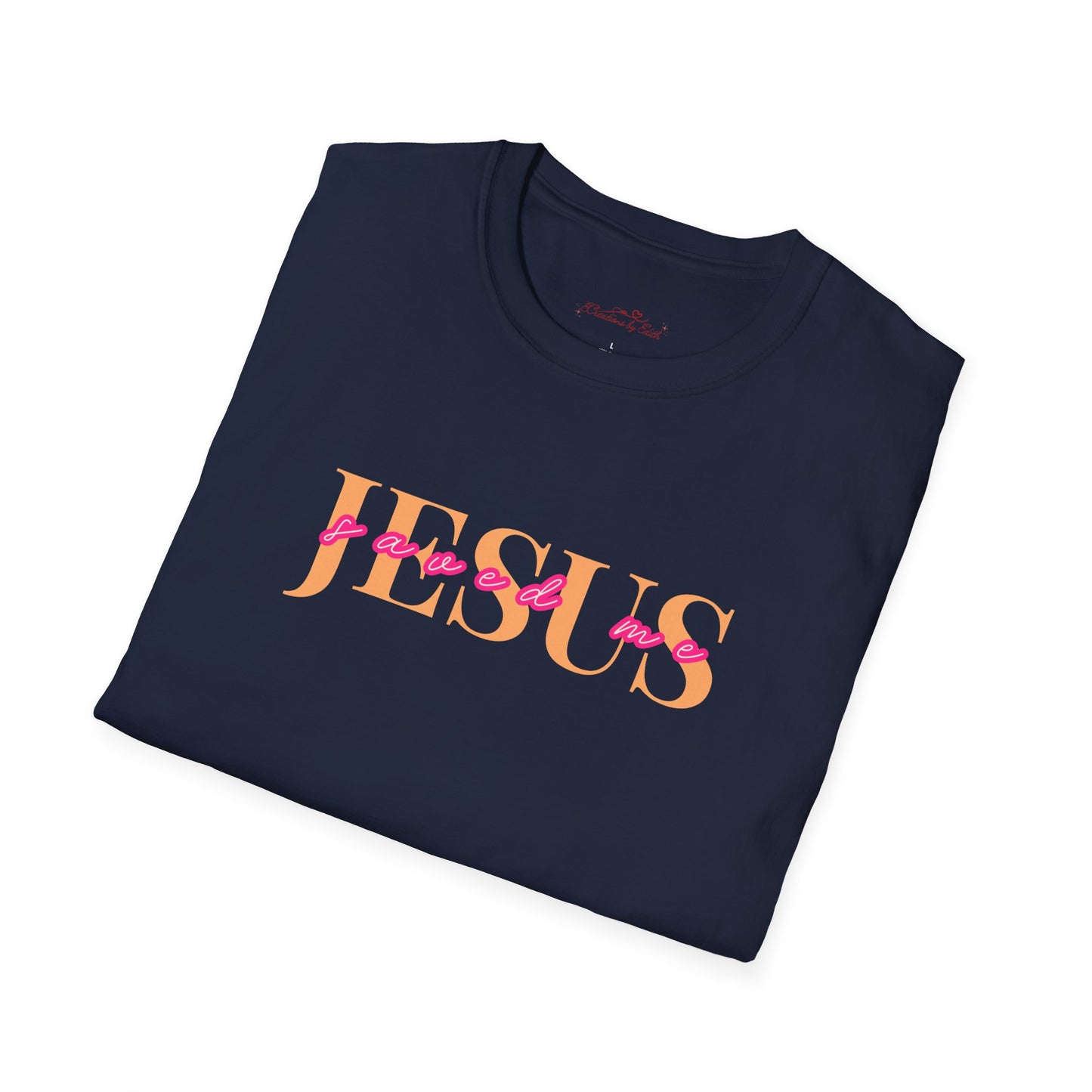 "Jesus Saved Me" - Soft Style T-Shirt l Perfect for Everyday Wear