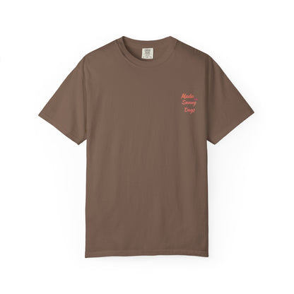 "Made for Sunny Days" T-Shirt l Casual Summer Tee