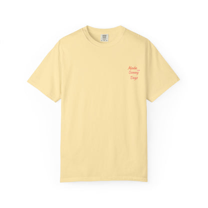 "Made for Sunny Days" T-Shirt l Casual Summer Tee