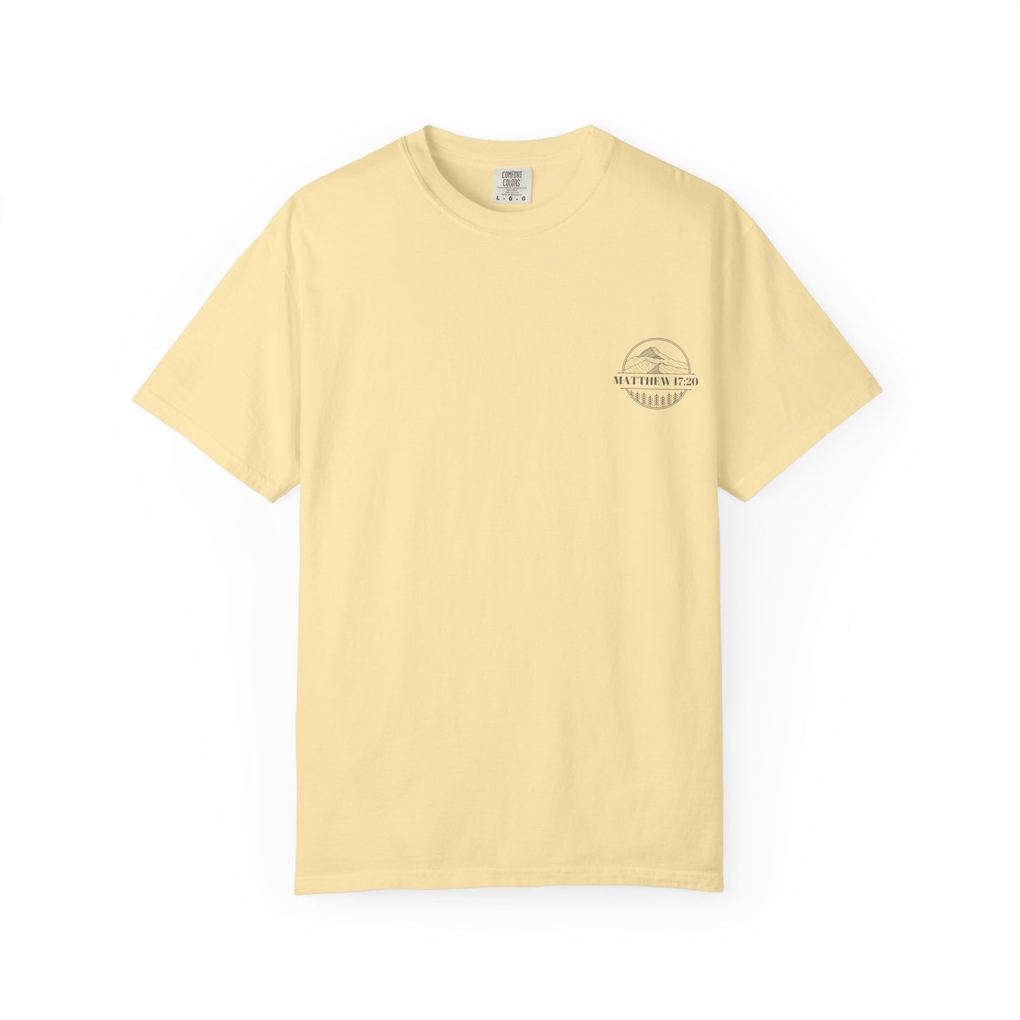 Faith Can Move Mountains Unisex Garment-Dyed T-Shirt